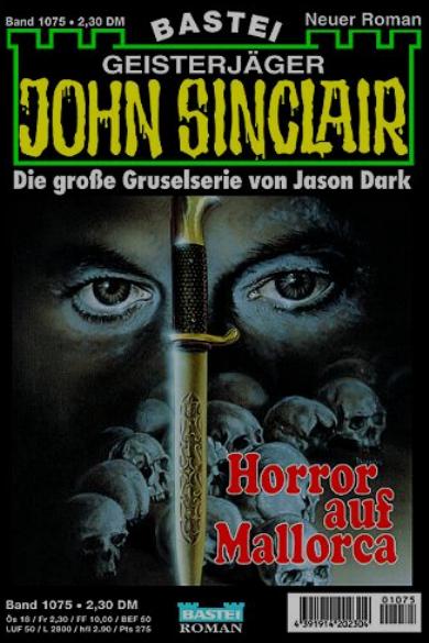 John Sinclair Nr. 1075: Horror auf Mallorca