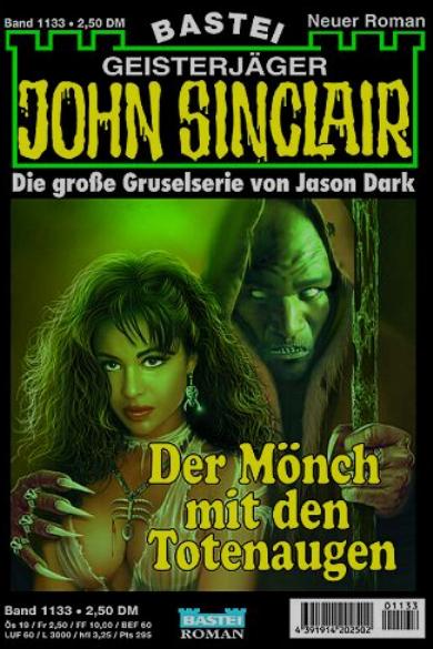 John Sinclair Nr. 1133: Der M&ouml;nch mit den Totenaugen