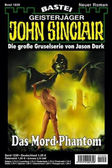 John Sinclair Nr. 1235: Das Mord-Phantom