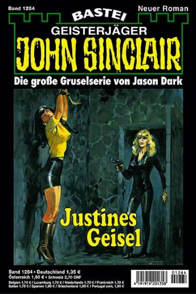 John Sinclair Nr. 1264: Justines Geisel