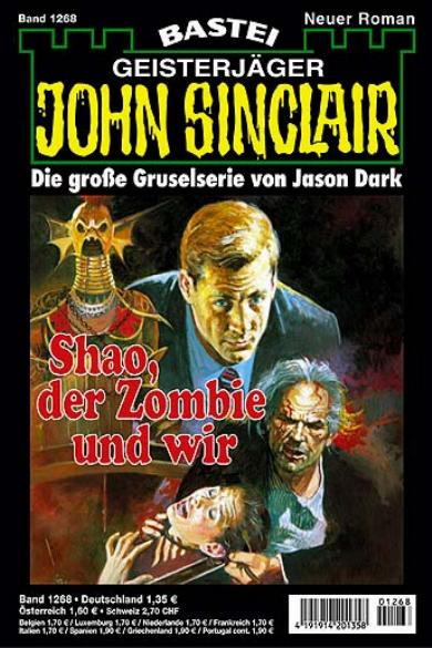 John Sinclair Nr. 1268: Shao, der Zombie und wir