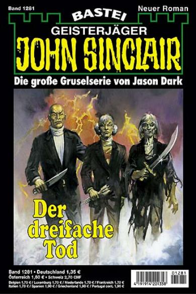 John Sinclair Nr. 1281: Der dreifache Tod