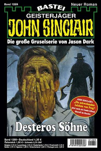 John Sinclair Nr. 1289: Desteros Söhne