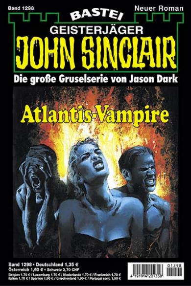 John Sinclair Nr. 1298: Atlantis-Vampire