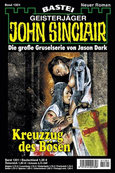 John Sinclair Nr. 1301: Kreuzzug des B&ouml;sen