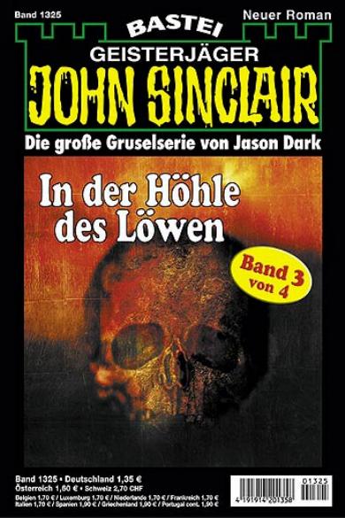 John Sinclair Nr. 1325: In der Höhle des Löwen