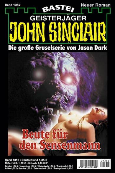 John Sinclair Nr. 1352: Beute f&uuml;r den Sensenmann