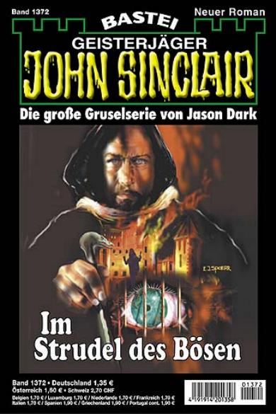 John Sinclair Nr. 1372: Im Strudel des Bösen