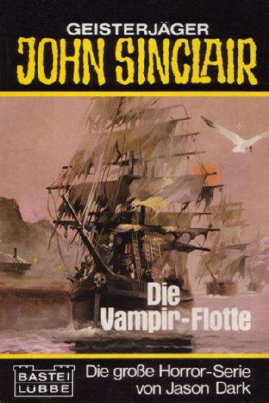 John Sinclair TB Nr. 7: Die Vampir-Flotte