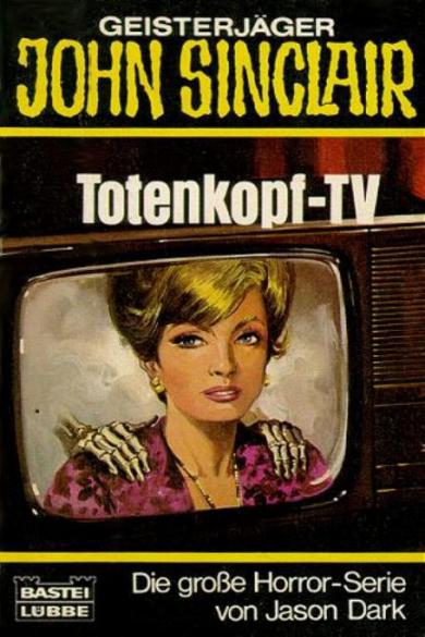 John Sinclair TB Nr. 051: Totenkopf-TV