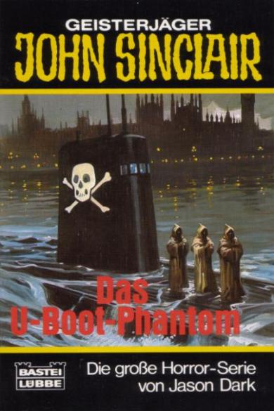 John Sinclair TB Nr. 071: Das U-Boot-Phantom
