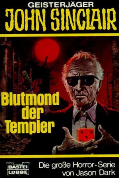 John Sinclair TB Nr. 092: Blutmond der Templer