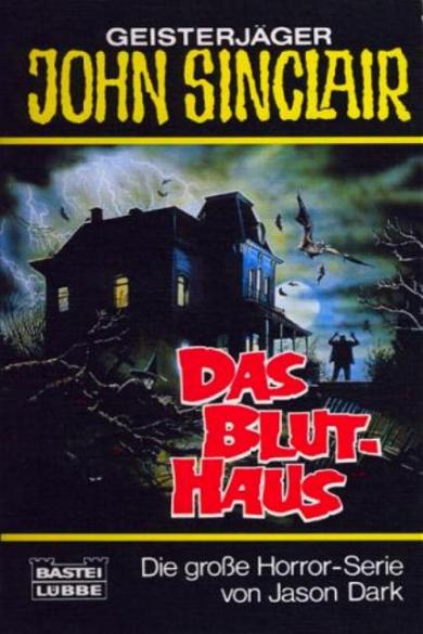 John Sinclair TB Nr. 117: Das Bluthaus