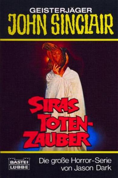 John Sinclair TB Nr. 119: Siras Totenzauber