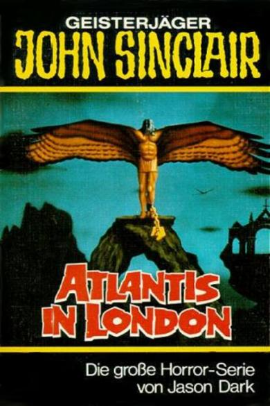 John Sinclair TB Nr. 124: Atlantis in London