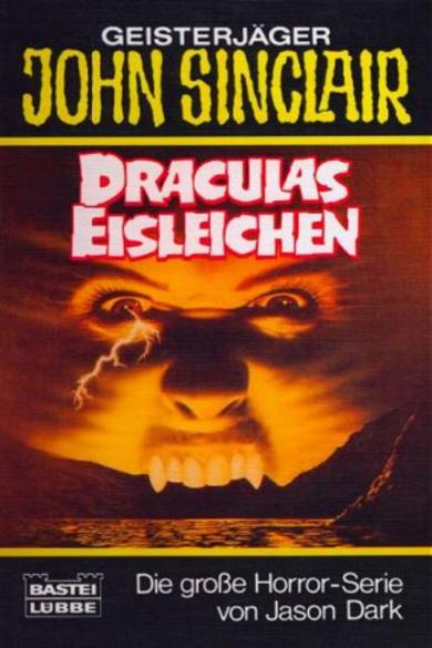 John Sinclair TB Nr. 126: Draculas Eisleichen