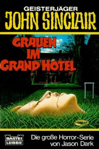 John Sinclair TB Nr. 131: Grauen im Grand Hotel