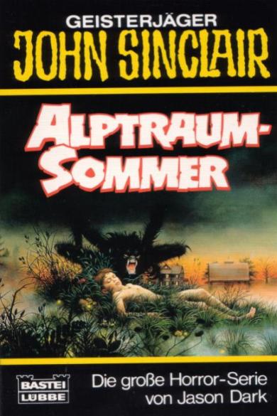 John Sinclair TB Nr. 138: Alptraum-Sommer