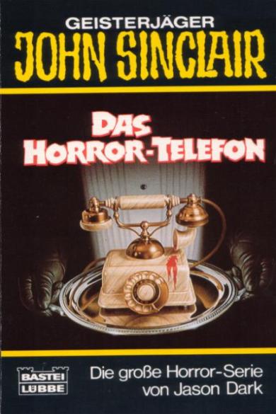 John Sinclair TB Nr. 139: Das Horror-Telefon