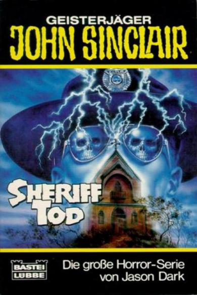 John Sinclair TB Nr. 167: Sheriff Tod