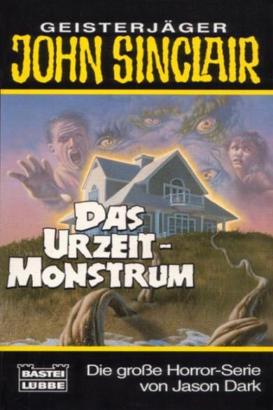 John Sinclair TB Nr. 183: Das Urzeit-Monstrum