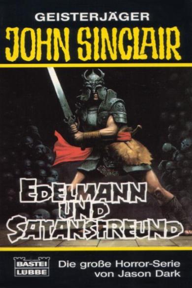 John Sinclair TB Nr. 187: Edelmann und Satansfreund