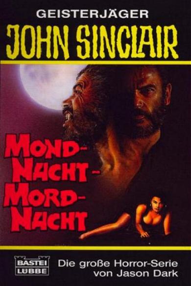 John Sinclair TB Nr. 199: Mondnacht - Mordnacht