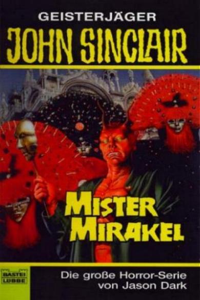 John Sinclair TB Nr. 206: Mister Mirakel