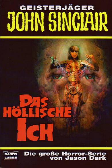 John Sinclair TB Nr. 298: Das h&ouml;llische Ich