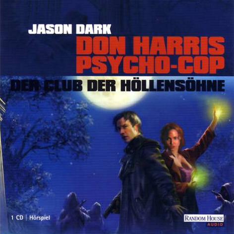 Don Harris Hörspiel Nr. 2: Der Club der Höllensöhne