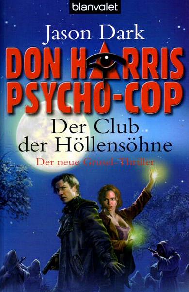 Psychocop Don Harris Nr. 2: Der Club der H&ouml;llens&ouml;hne