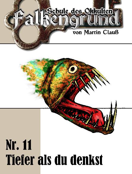 Falkengrund Nr. 11: Tiefer als du denkst