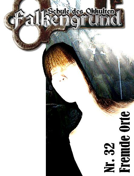 Falkengrund Nr. 32: Fremde Orte