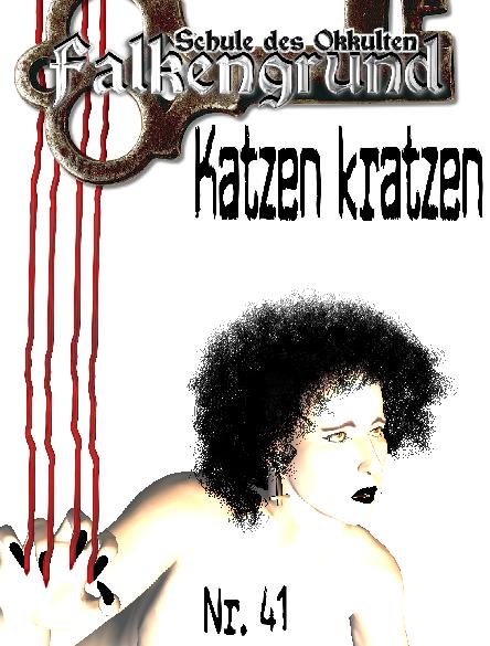Falkengrund Nr. 41: Katzen
	    kratzen