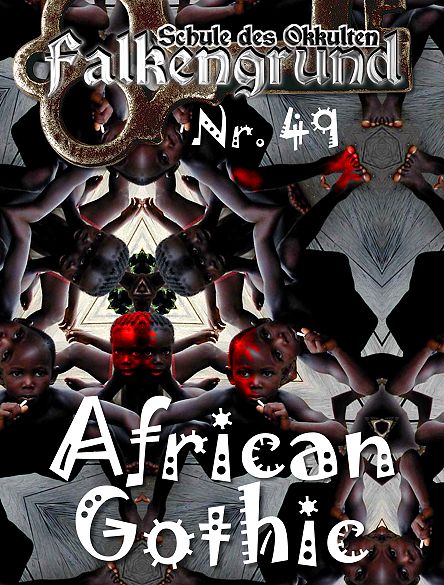 Falkengrund Nr. 49: African Gothic