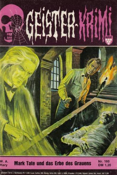 Geister-Krimi Nr. 160: Mark Tate und das Erbe des Grauens