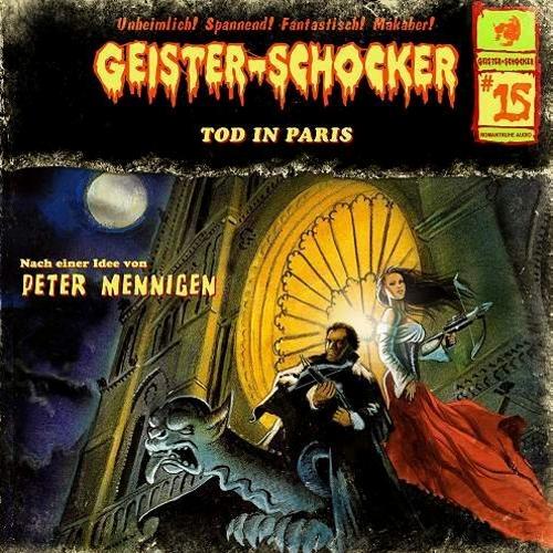 Geister-Schocker Hörspiel Nr. 15: Tod in Paris