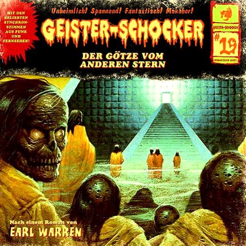 Geister-Schocker Hörspiel Nr. 19: Der Götze vom anderen Stern