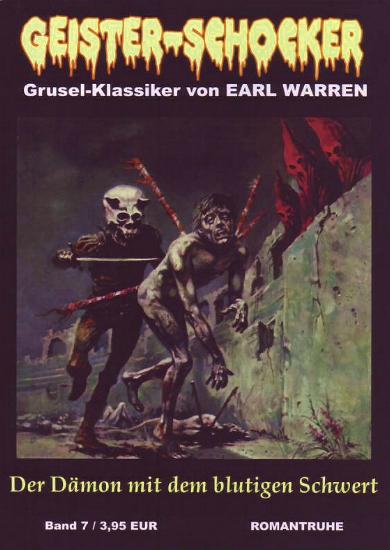Geister-Schocker Nr. 7: Der D&auml;mon mit dem blutigen Schwert