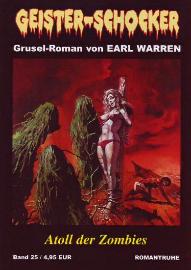 Geister-Schocker Nr. 25: Atoll der Zombies