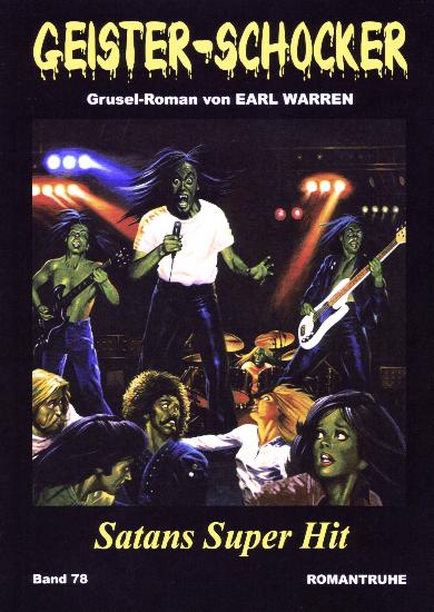 Geister-Schocker Nr. 78: Satans Super Hit