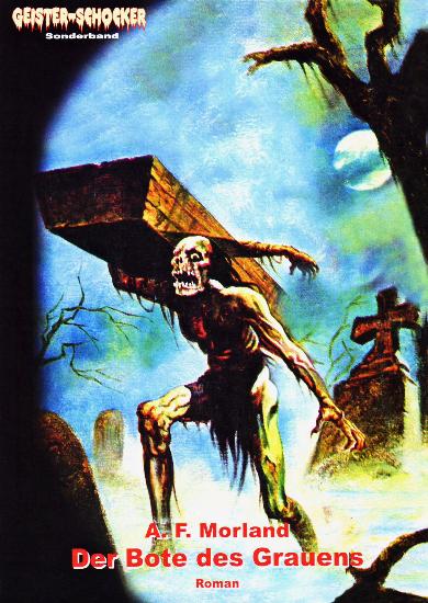 Geister-Schocker Sonderband Nr. 22: Der Bote des Grauens
