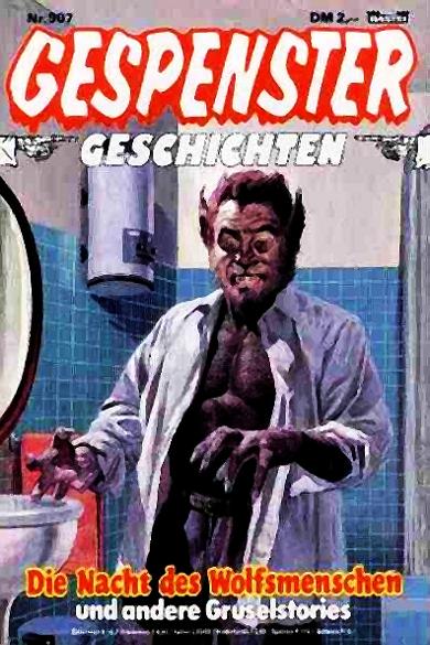 Gespenster Geschichten Nr. 907: Die Nacht des Wolfsmenschen