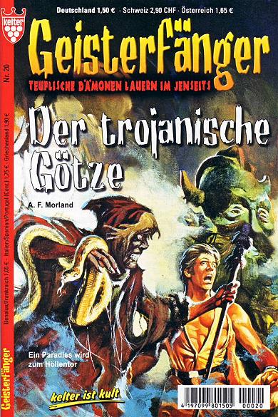 Geisterfänger Nr. 20: Der trojanische Götze