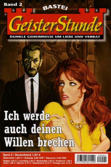 GeisterStunde Nr. 2: Ich werde auch deinen Willen brechen