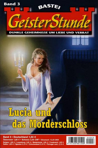 GeisterStunde Nr. 3: Lucia und das M&ouml;rderschloss