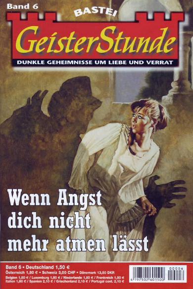 GeisterStunde Nr. 6: Wenn Angst dich nicht mehr atmen l&auml;sst