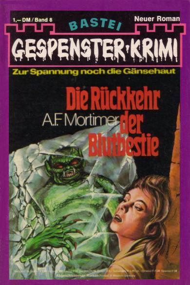 Gespenster-Krimi Nr. 8: Die R&uuml;ckkehr der Blutbestie