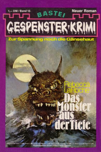 Gespenster-Krimi Nr. 15: "Das Monster aus der Tiefe"