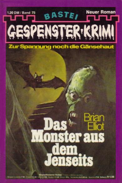 Gespenster-Krimi Nr. 75: Das Monster aus dem Jenseits